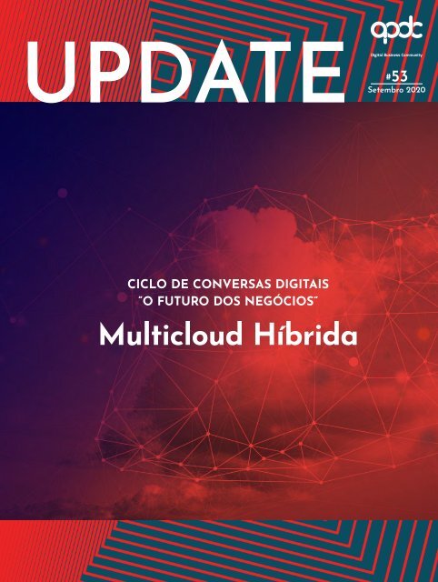 053 - Ciclo de Conversas Digitais "O Futuro dos Negócios" - Multicloud Híbrida