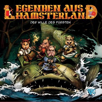 Legenden aus Hamsterland #1 – Der Wille des Fürsten