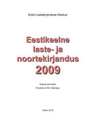 Eestikeelne laste- ja noortekirjandus 2007 - Eesti Lastekirjanduse ...