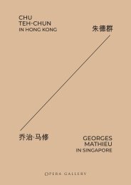 Chu Teh-Chun in Hong Kong / Georges Mathieu in Singapore