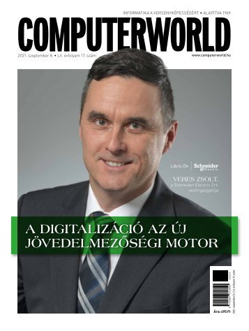 Computerworld magazin 2021.09.08. LII. évfolyam 17. szám