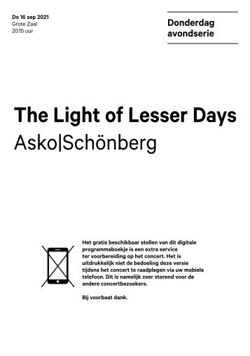 2021 09 16 The Light of Lesser Days - Asko|Schönberg