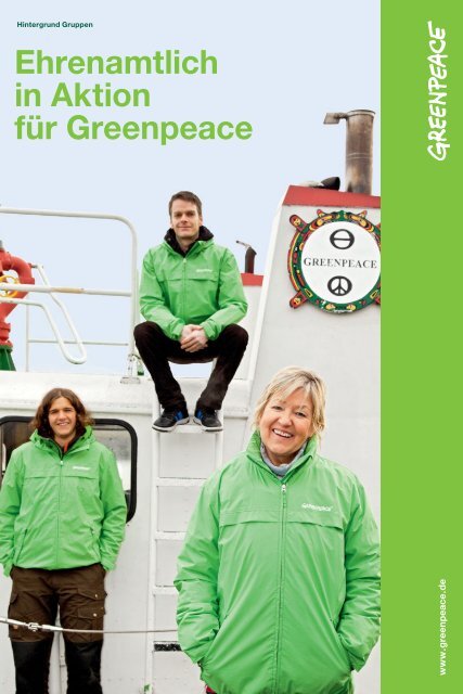 und Ehrenamtliche ziehen an einem Strang - Greenpeace