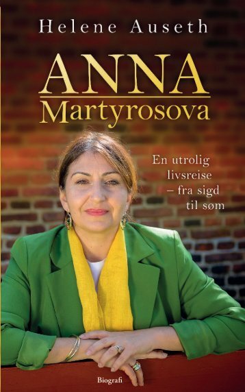 Anna Martyrosova - En Biografi