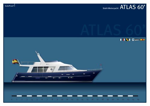 Stahl-Motoryacht ATLAS 60' - Europlast