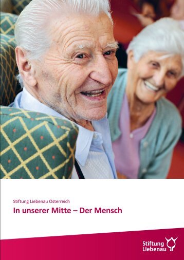 Leistungen und Angebote der Stiftung Liebenau Österreich