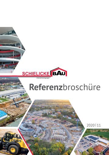 Schielicke Bau - Referenzbroschüre (Stand November 2020)