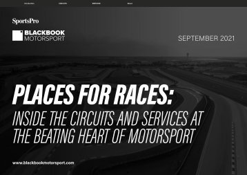 Places for races: inside the circuits and services at the beating heart of motorsport