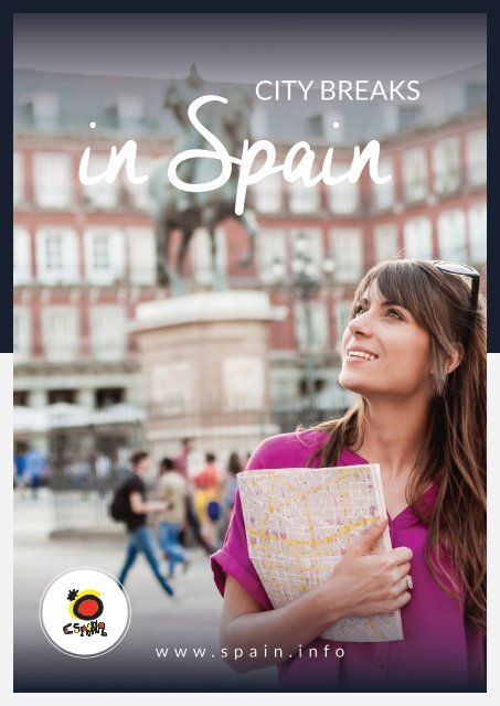 City breaks in Spain