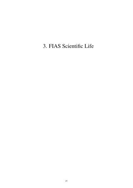 FIAS Scientific Report 2011 - Frankfurt Institute for Advanced Studies ...