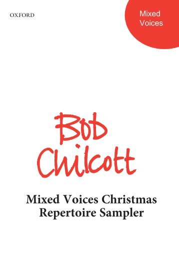 Bob Chilcott - Mixed Voices Christmas Sampler
