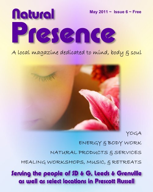 May 2011 ~ Issue 6 - Natural Presence Magazine