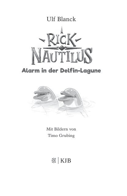 Leseprobe: Rick Nautilus 3: Panik in der Delfin-Lagune