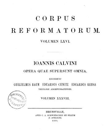 CORPUS REFORMATORUM. - Archive ouverte UNIGE