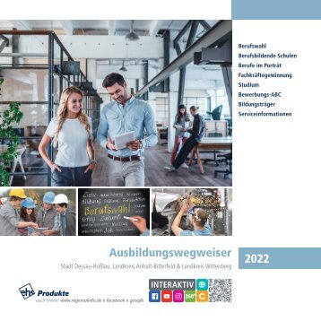 Ausbildungswegweiser Stadt Dessau-Roßlau, Landkreis Anhalt-Bitterfeld & Landkreis Wittenberg 2022