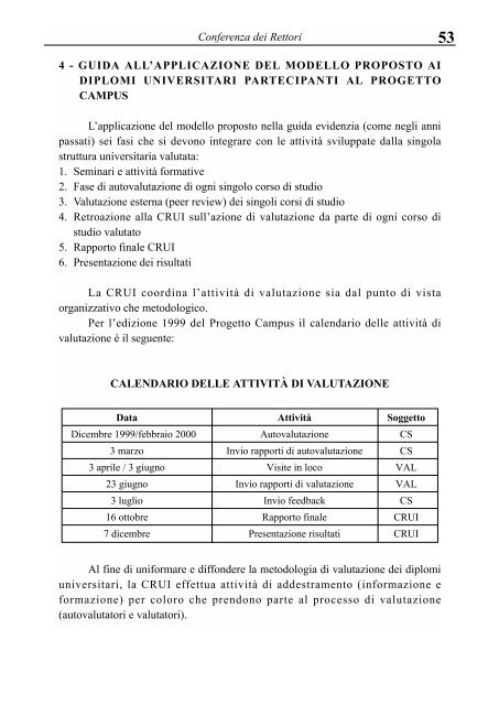 metodologia e organizzazione delle attività di valutazione - Crui