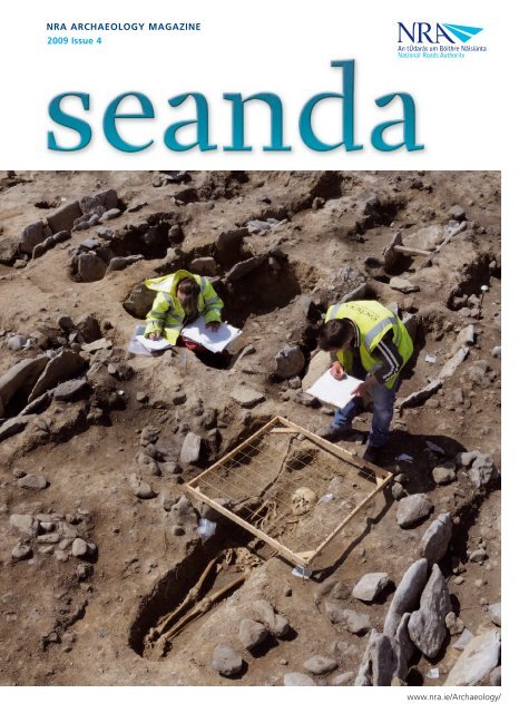 NRA ARchAeology MAgAziNe 2009 issue 4 - National Roads ...