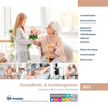 Gesundheits- & Sozialwegweiser Stadt Dessau-Roßlau & Landkreis Anhalt-Bitterfeld 2022