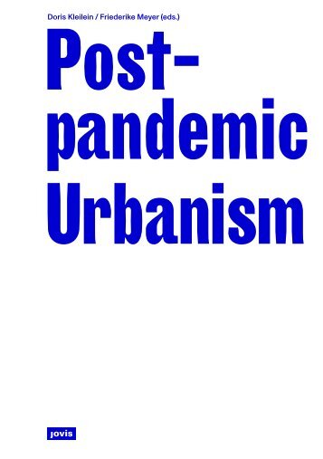 Post-pandemic Urbanis