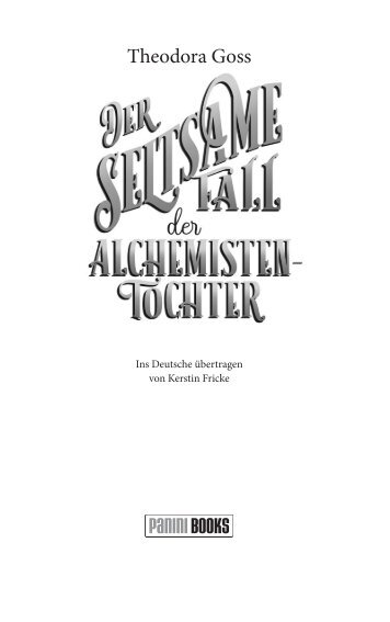 Der seltsame Fall der Alchemisten-Tochter (Leseprobe)