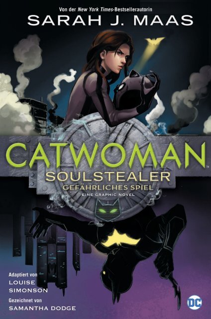 Catwoman - Soulstealer - Gefährliches Spiel (Leseprobe)