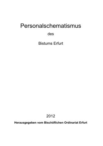 Zum Öffnen oder Herunterladen des Schematismus ... - Bistum Erfurt