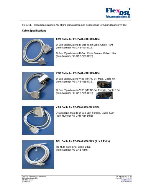 FlexDSL Telecommunications AG offers some cables and ...