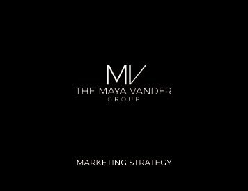 The Maya Vander Group - Marketing Strategy