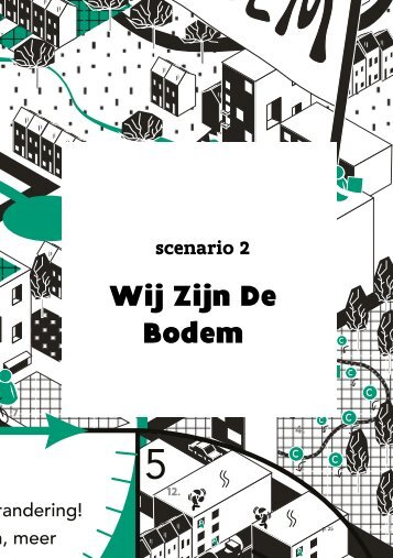  De Toekomst van ‘Soil+Land Stewardship’: Scenario 2 - Wij Zijn De Bodem