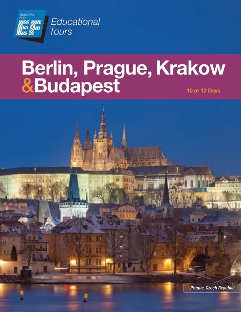Berlin, Prague, Krakow &Budapest - EF Tours