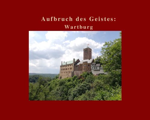 Aufbruch des Geistes:  Wartburg