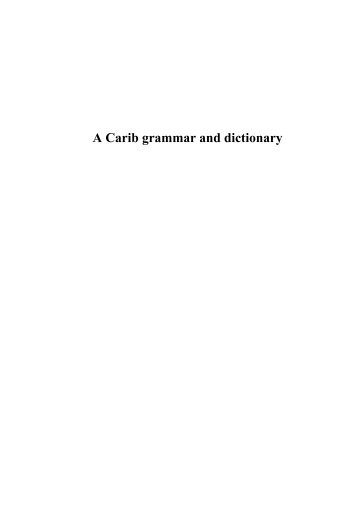 A Carib Grammar and Dictionary