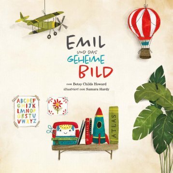 Betsy Childs Howard: Emil und das geheime Bild