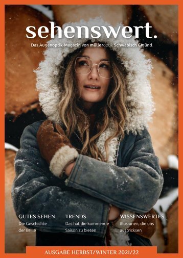 Sehenswert-Magazin Herbst/Winter 2021/22 mülleroptik