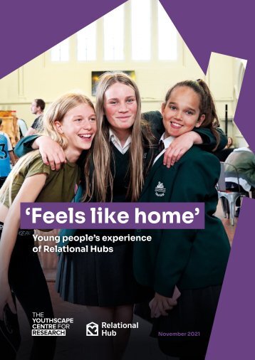 'Feels like Home' - Young people's experience of Relational Hubs