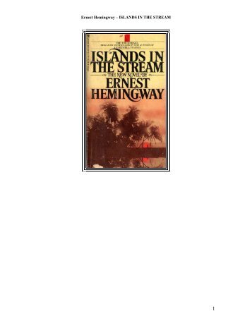 Ernest Hemingway – ISLANDS IN THE STREAM - A Kabbalist walks ...