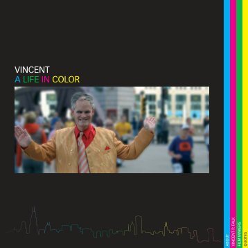 VINCENT A LIFE IN COLOR - Studio of the Month