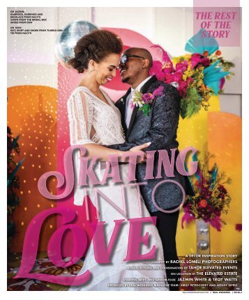 Real Weddings Magazine's Skating in to Love-A Decor Inspiration Shoot-THE REST OF THE STORY