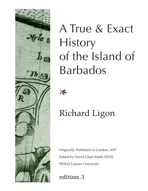A True and Exact History of Barbados - Wilfrid Laurier University