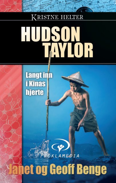 Hudson Taylor : Kristne helter
