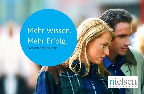 Mehr Wissen. Mehr Erfolg - Konsumententrends 2008 - bei Nielsen