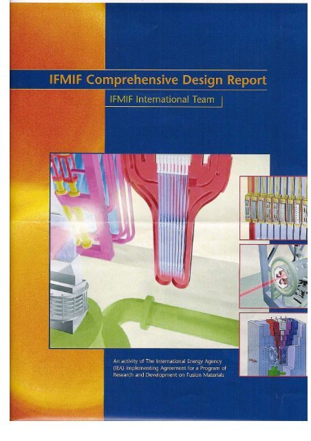 IFMIF Comprehensive Design Report - IEA