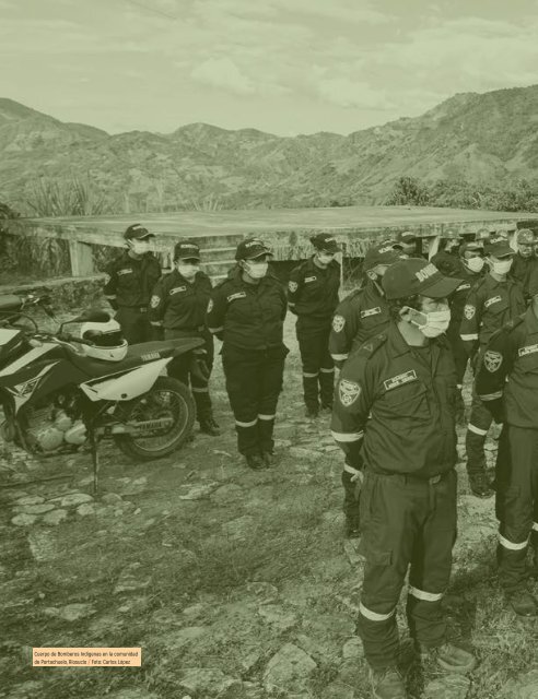 Al cuidado de la vida y de la madre tierra - Programa Bomberos indígenas de Colombia