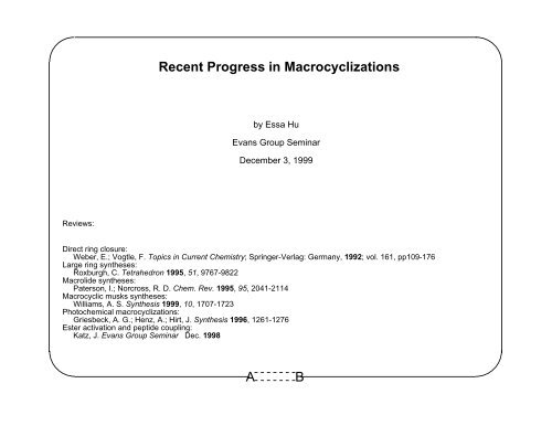 Recent Progress in Macrocyclizations A B