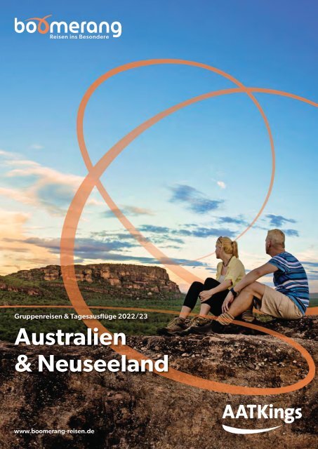 AAT Kings Gruppenreisen & Kurztouren in Australien und Neuseeland 2022/23