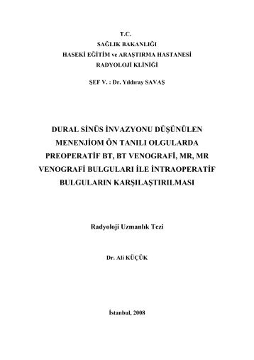 DURAL SİNÜS İNVAZYONU DÜŞÜNÜLEN MENENJİOM ÖN TANILI ...