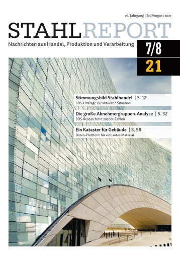 Stahlreport 2021.07/08