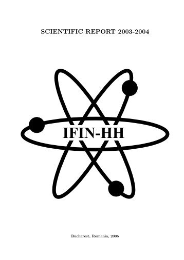 IFIN-HH - Horia Hulubei National Institute of Physics and Nuclear ...