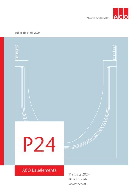 ACO Österreich Bauelemente Preisliste 2024 - Kapitel 2 Dach, Balkon und Terrassenentwässerung