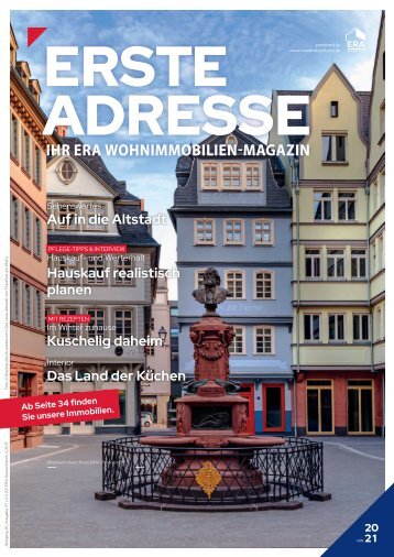 ERA® Deutschland GmbH, Immobilienmagazin ERSTE ADRESSE Herbst/Winter 2021